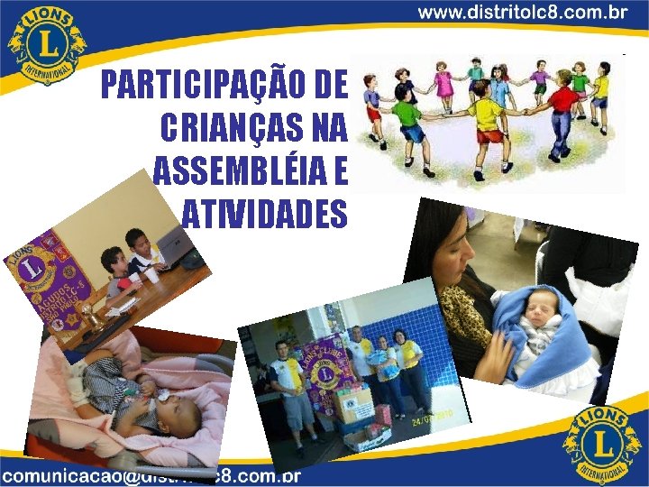 PARTICIPAÇÃO DE CRIANÇAS NA ASSEMBLÉIA E ATIVIDADES 