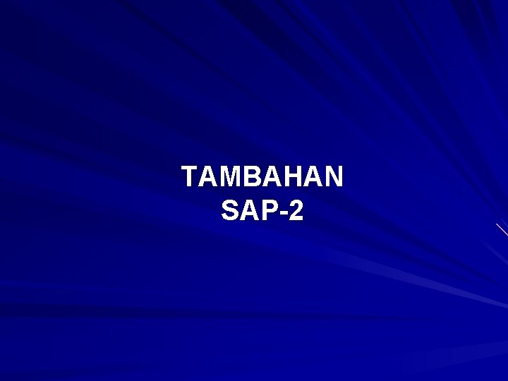 TAMBAHAN SAP-2 