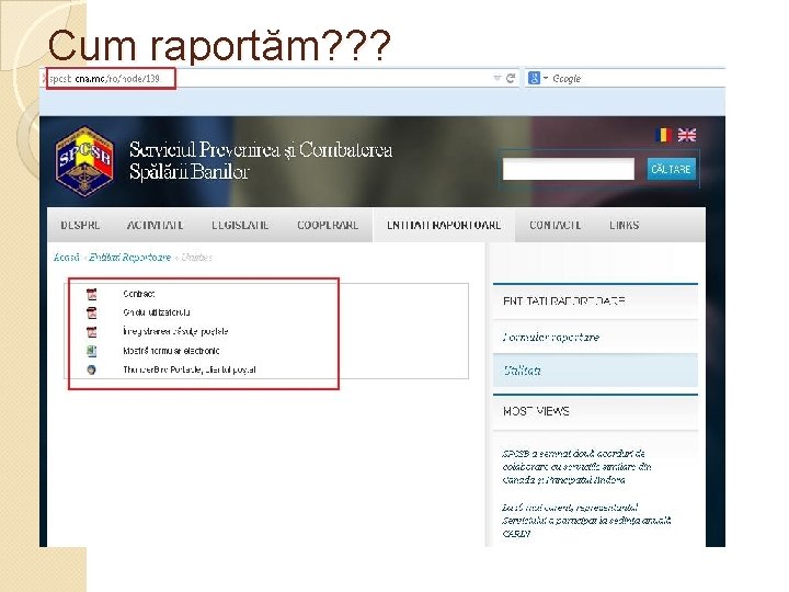 Cum raportăm? ? ? 