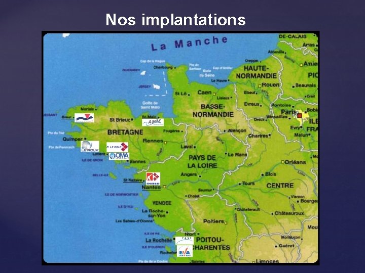 Nos implantations 