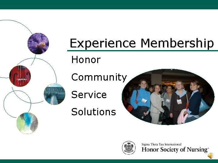 Experience Membership Honor Community Service Solutions 
