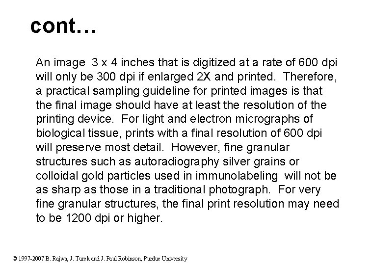 cont… An image 3 x 4 inches that is digitized at a rate of