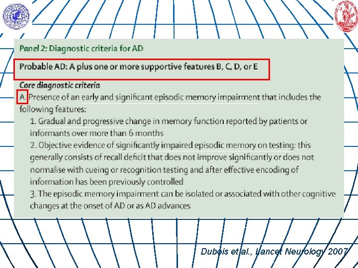 Dubois et al. , Lancet Neurology 2007 