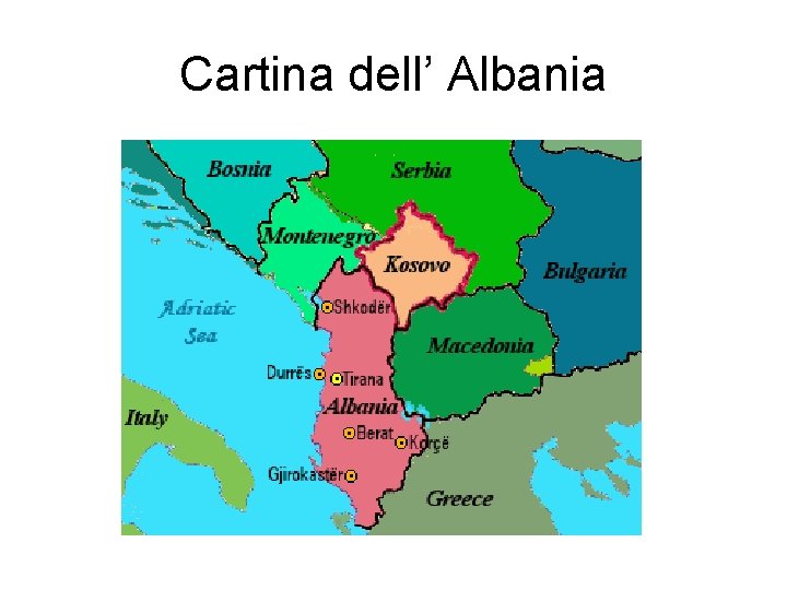 Cartina dell’ Albania 