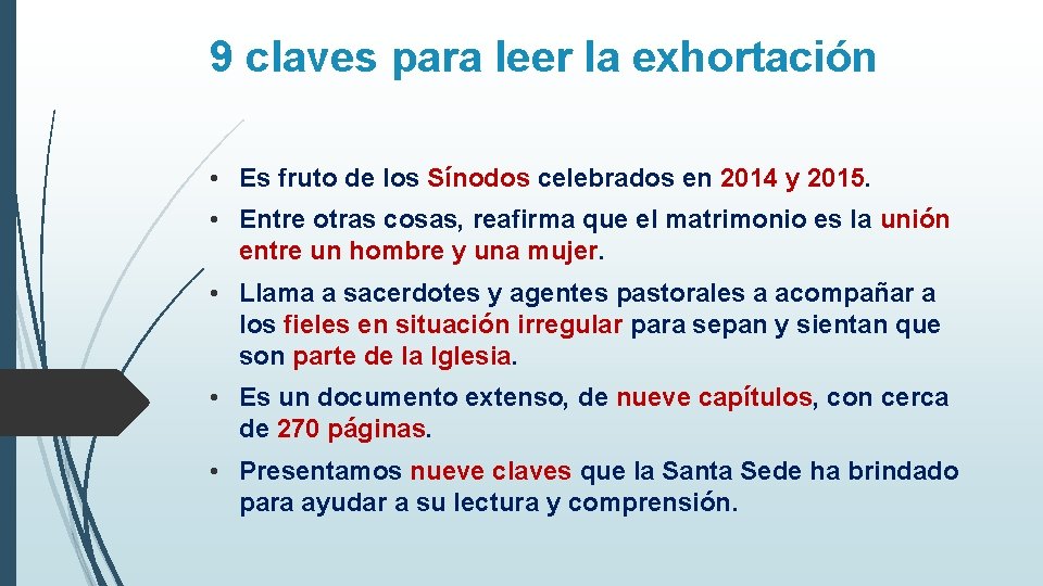 9 claves para leer la exhortación • Es fruto de los Sínodos celebrados en