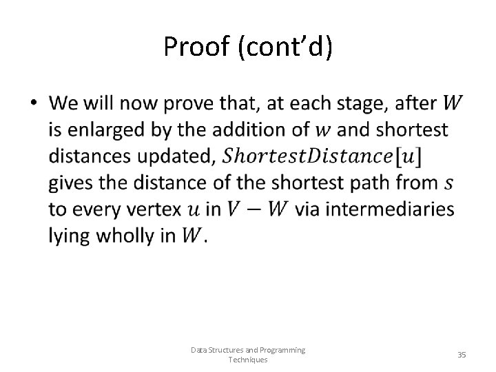 Proof (cont’d) • Data Structures and Programming Techniques 35 