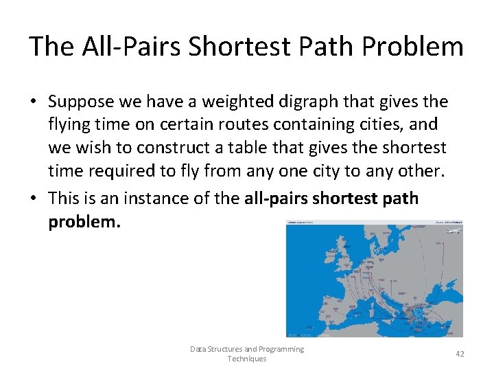 The All-Pairs Shortest Path Problem • Suppose we have a weighted digraph that gives