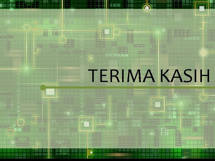 TERIMA KASIH 