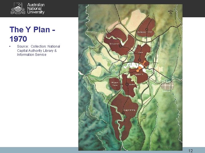 The Y Plan 1970 • Source: Collection: National Capital Authority Library & Information Service