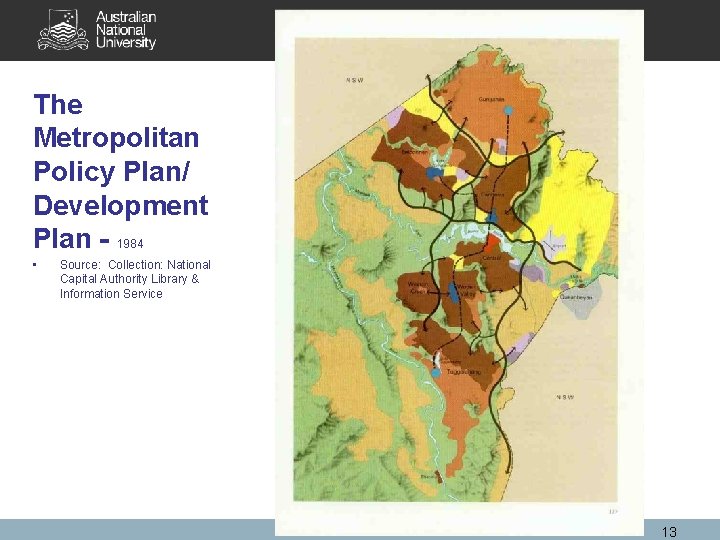 The Metropolitan Policy Plan/ Development Plan - 1984 • Source: Collection: National Capital Authority