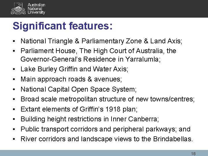 Significant features: • National Triangle & Parliamentary Zone & Land Axis; • Parliament House,