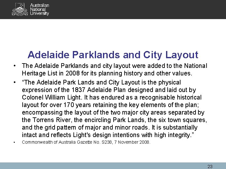 Adelaide Parklands and City Layout • The Adelaide Parklands and city layout were added