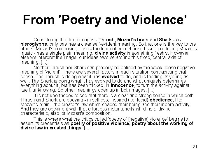 From 'Poetry and Violence' Considering the three images - Thrush, Mozart's brain and Shark