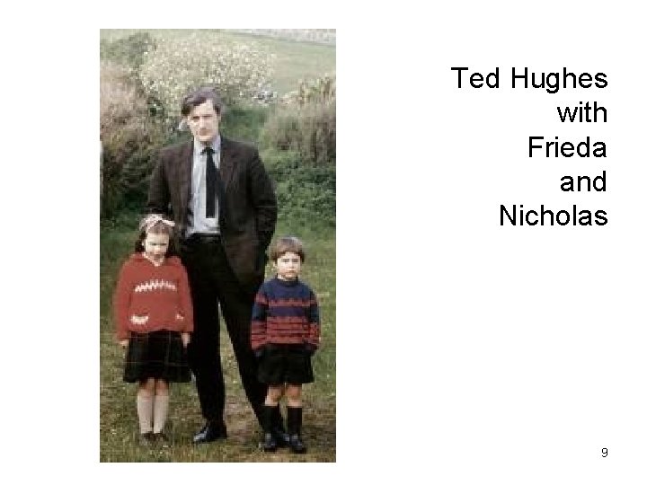 Ted Hughes with Frieda and Nicholas 9 