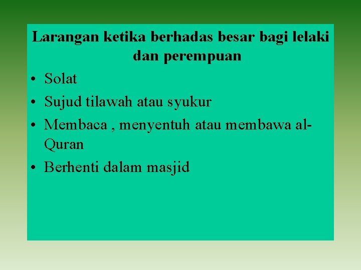 Larangan ketika berhadas besar bagi lelaki dan perempuan • Solat • Sujud tilawah atau