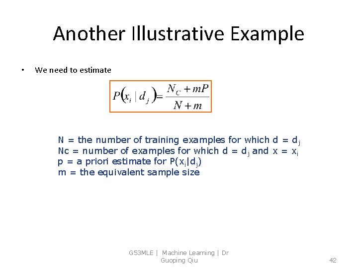 Another Illustrative Example • We need to estimate N = the number of training