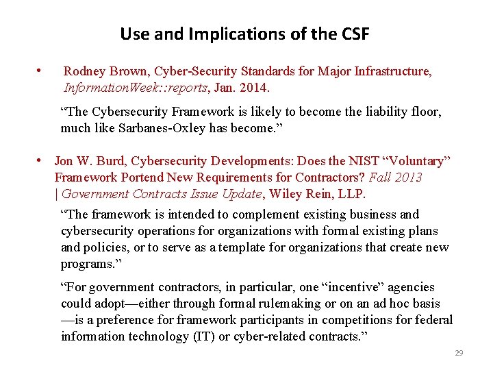 Use and Implications of the CSF • Rodney Brown, Cyber-Security Standards for Major Infrastructure,