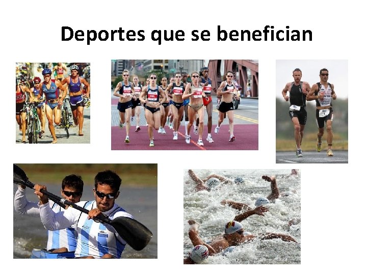 Deportes que se benefician 