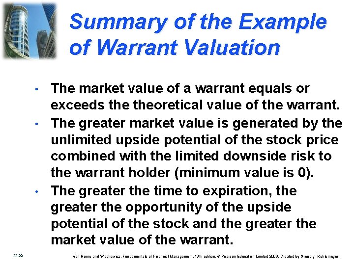 Summary of the Example of Warrant Valuation • • • 22. 29 The market