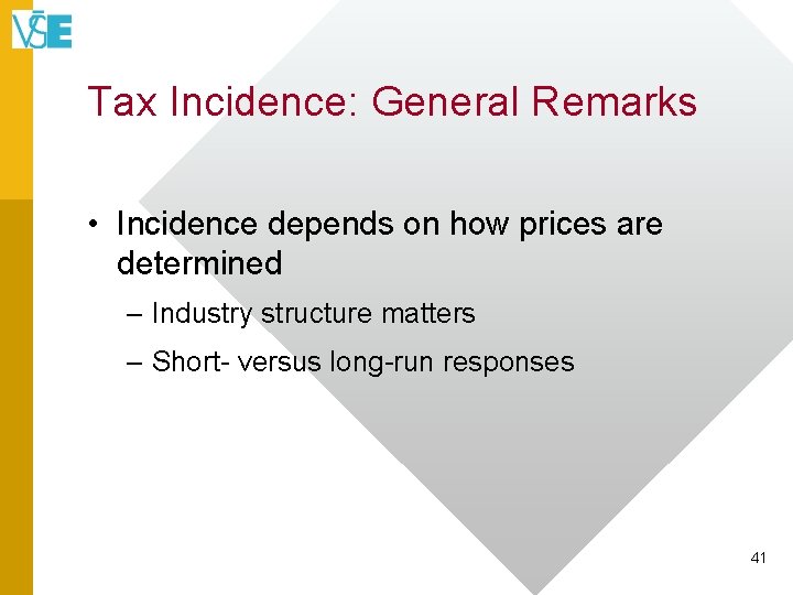 Tax Incidence: General Remarks • Incidence depends on how prices are determined – Industry