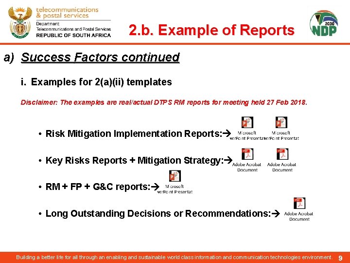 2. b. Example of Reports a) Success Factors continued i. Examples for 2(a)(ii) templates