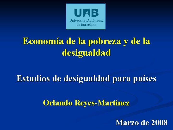 Economía de la pobreza y de la desigualdad Estudios de desigualdad para países Orlando