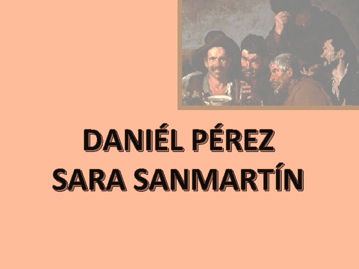DANIÉL PÉREZ SARA SANMARTÍN 