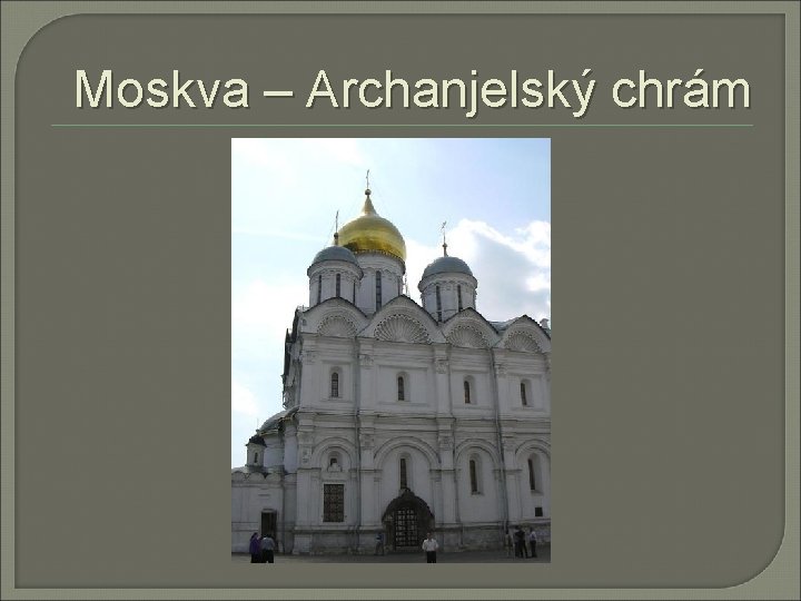 Moskva – Archanjelský chrám 