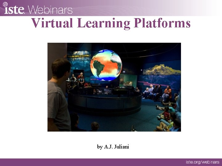 Virtual Learning Platforms by A. J. Juliani 