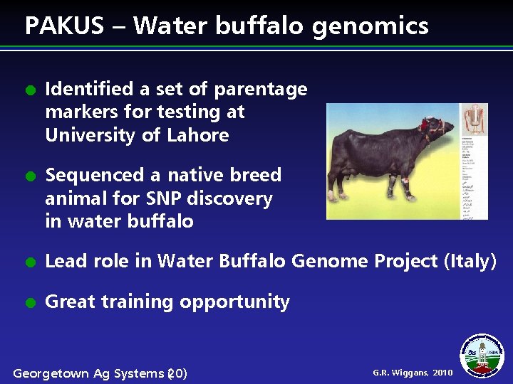 PAKUS – Water buffalo genomics Identified a set of parentage markers for testing at