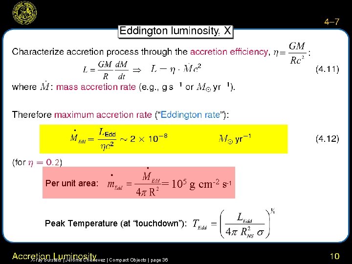 Note: The persistent luminosity L is a direct measure of the accretion rate. 2