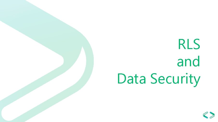 RLS and Data Security 