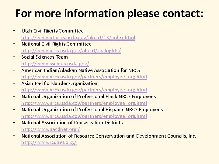For more information please contact: • • • Utah Civil Rights Committee http: //www.