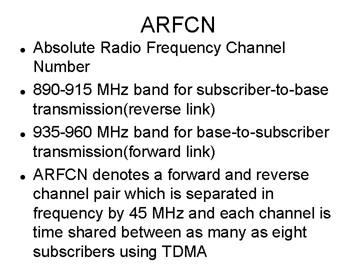 Global System for Mobile GSM Chapter 11 Wireless