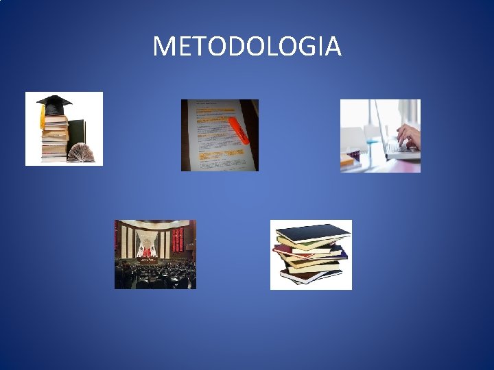 METODOLOGIA 