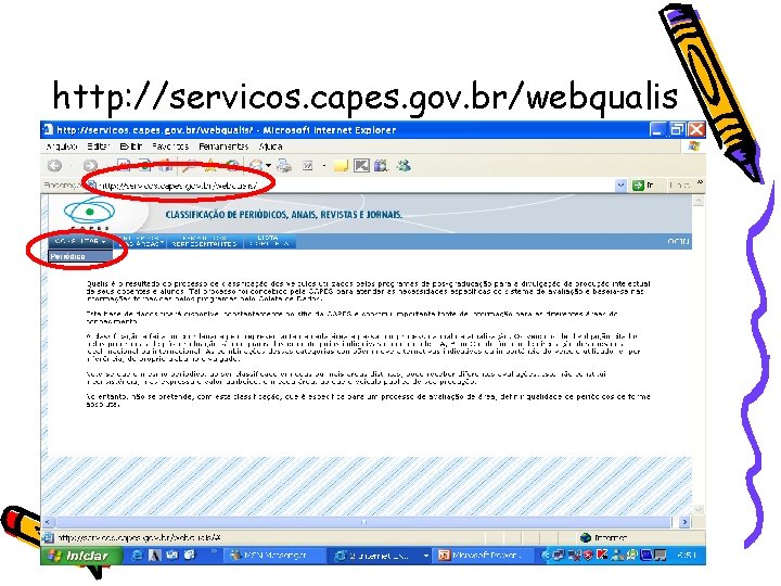 http: //servicos. capes. gov. br/webqualis 