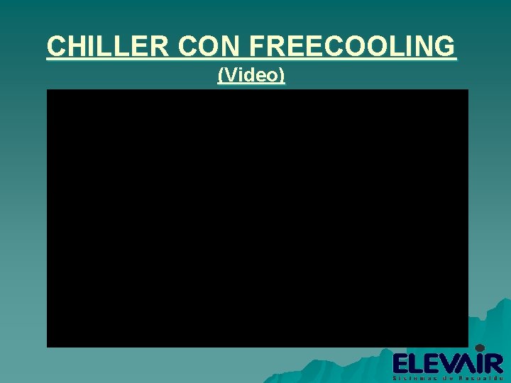 CHILLER CON FREECOOLING (Video) 