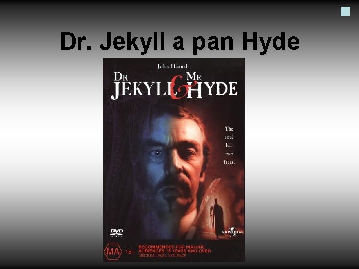 Dr. Jekyll a pan Hyde 