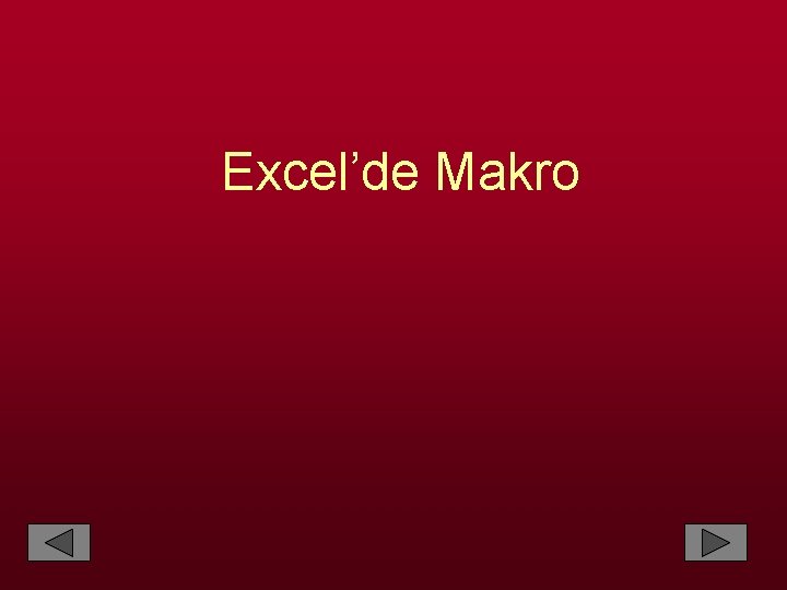 Excel’de Makro 