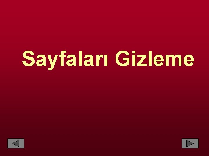  Sayfaları Gizleme 