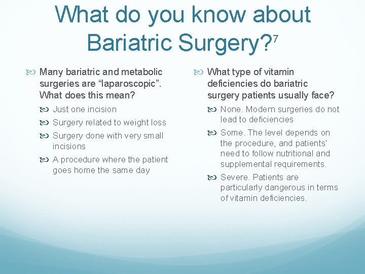 What do you know about 7 Bariatric Surgery? Many bariatric and metabolic surgeries are