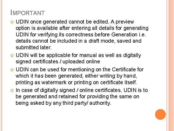 IMPORTANT UDIN once generated cannot be edited. A preview option is available after entering