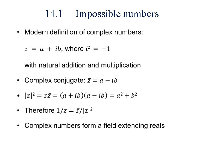 14. 1 Impossible numbers • 