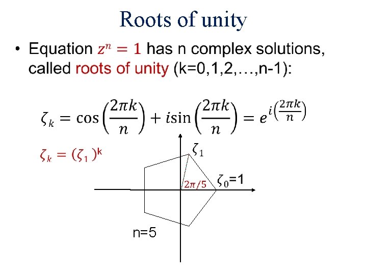 Roots of unity • n=5 