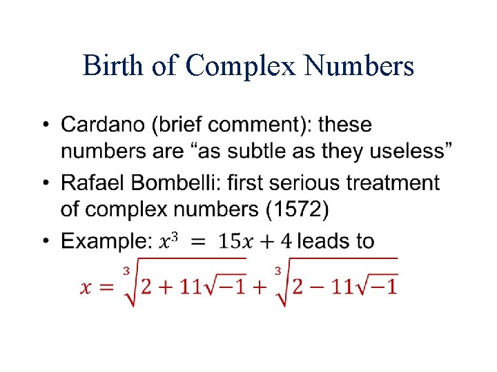 Birth of Complex Numbers • 