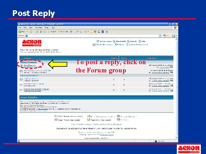Post Reply To post a reply, click on the Forum group 