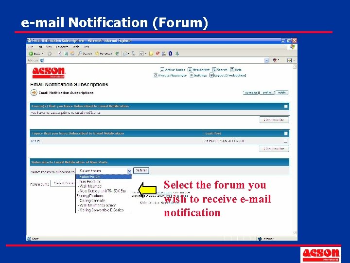 e-mail Notification (Forum) Select the forum you wish to receive e-mail notification 