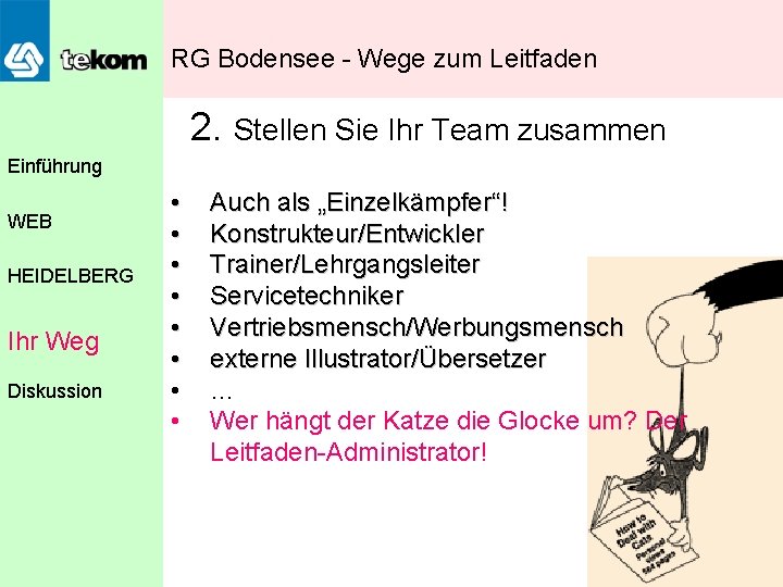 RG Bodensee - Wege zum Leitfaden 2. Stellen Sie Ihr Team zusammen Einführung WEB