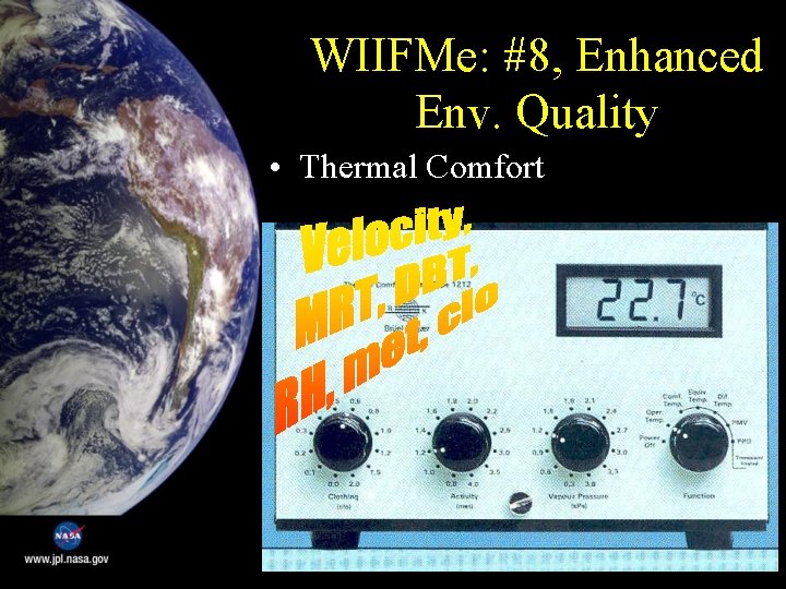 WIIFMe: #8, Enhanced Env. Quality • Thermal Comfort 