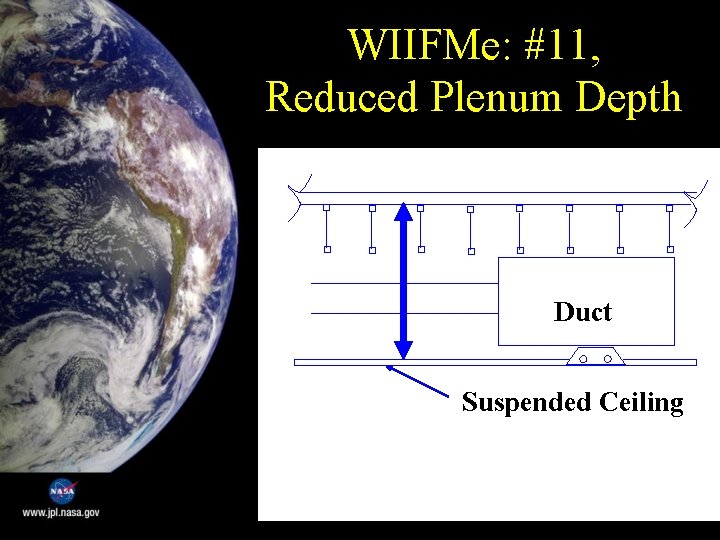 WIIFMe: #11, Reduced Plenum Depth Duct Suspended Ceiling 